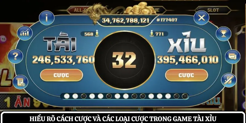 Hiểu rõ cách cược và các loại cược trong game tài xỉu