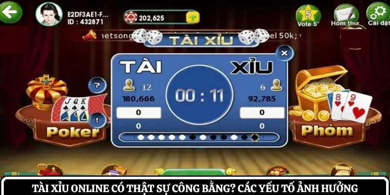 Tài xỉu online có thật sự công bằng? Các yếu tố ảnh hưởng