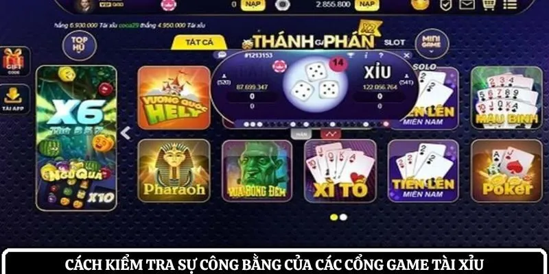 Cách kiểm tra sự công bằng của các cổng game tài xỉu